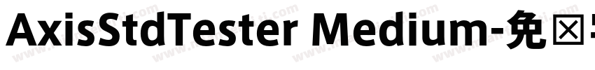 AxisStdTester Medium字体转换